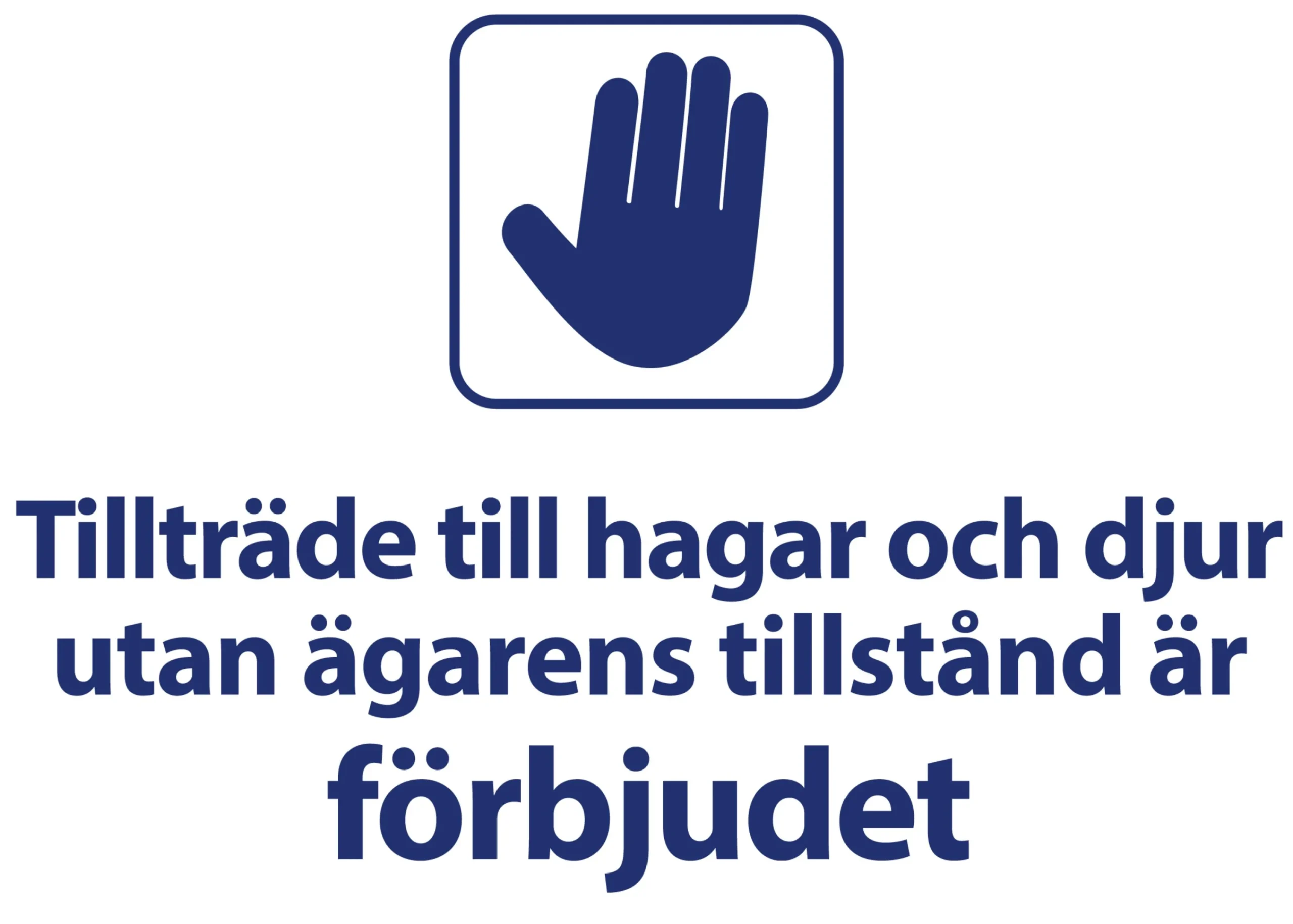 Förbudsskylt 'Tillträde till hagar och djur förbjudet' vit/blå 21x15cm>Ses and Le Hot