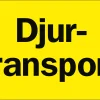Skylt 'Djurtransport' liggande plast gul 500x300mm>Ses and Le Discount