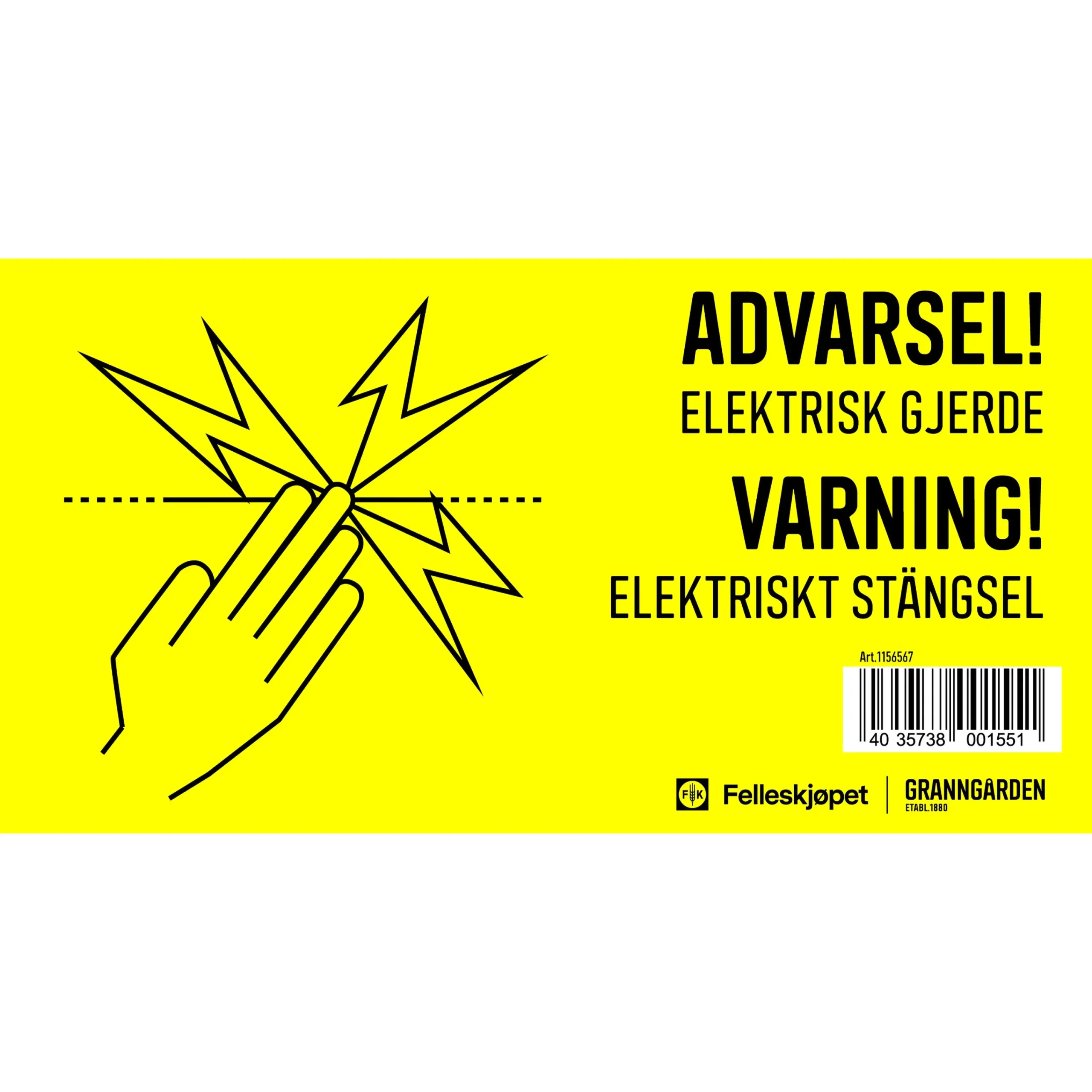 Varningsskylt 'Varning elektriskt stängsel' plast gul>Granngården Sale